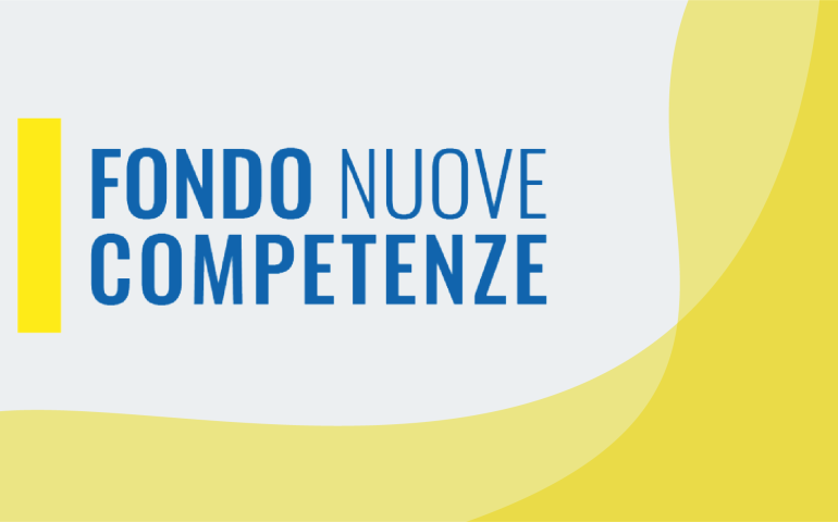 In partenza il Fondo Nuove Competenze Terza edizione - 2024