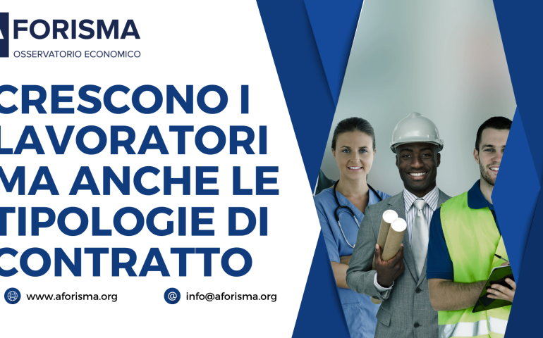 In aumento gli occupati ma anche le tipologie di contratti di lavoro